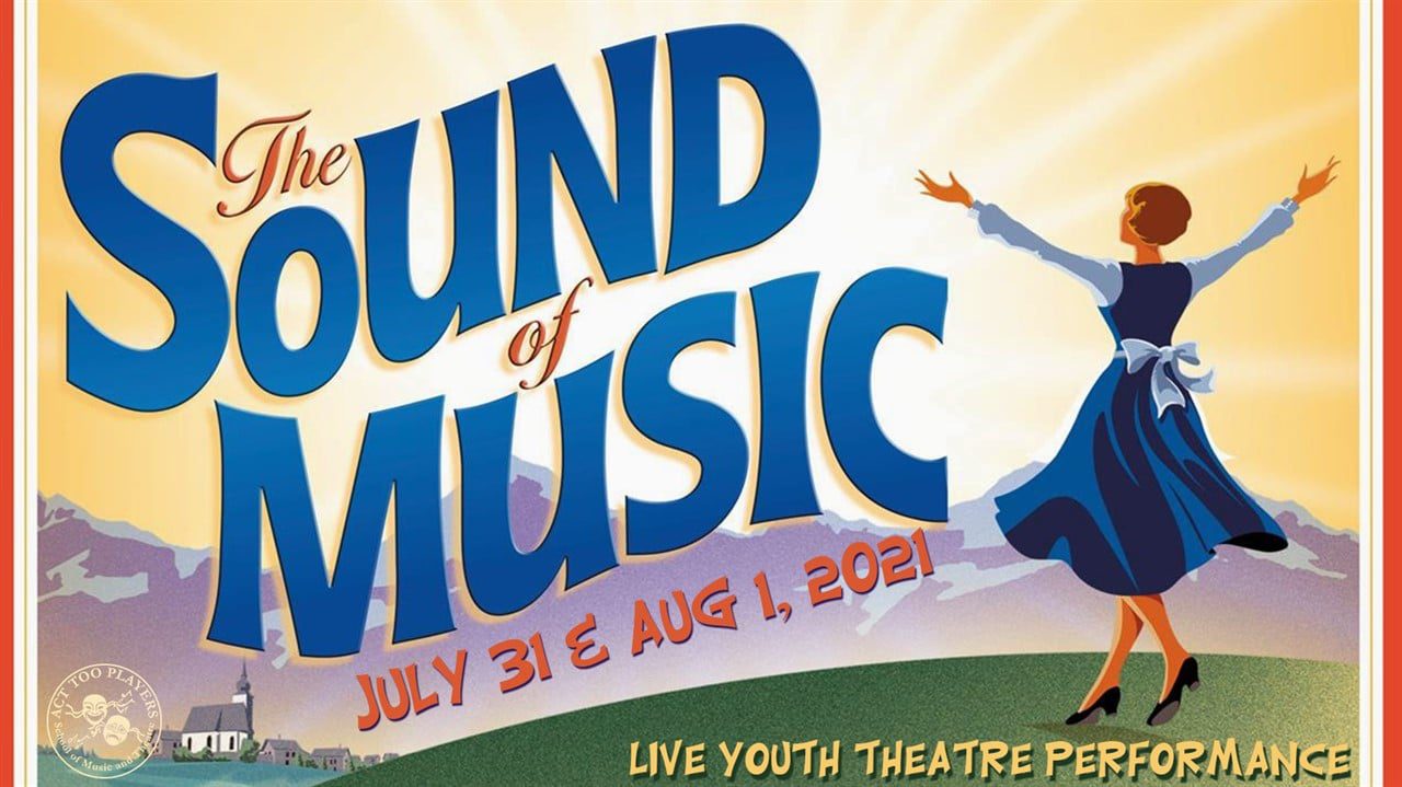 Act Too Presents- The Sound of Music in Downtown Franklin, TN
