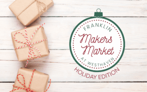 Franklin Makers Market Holiday Market in Franklin TN offers free, family-friendly holiday festivities, kids activities, 50+ craft and artisans vendors, tasty treats, a photo booth, a cocktail bar and more!