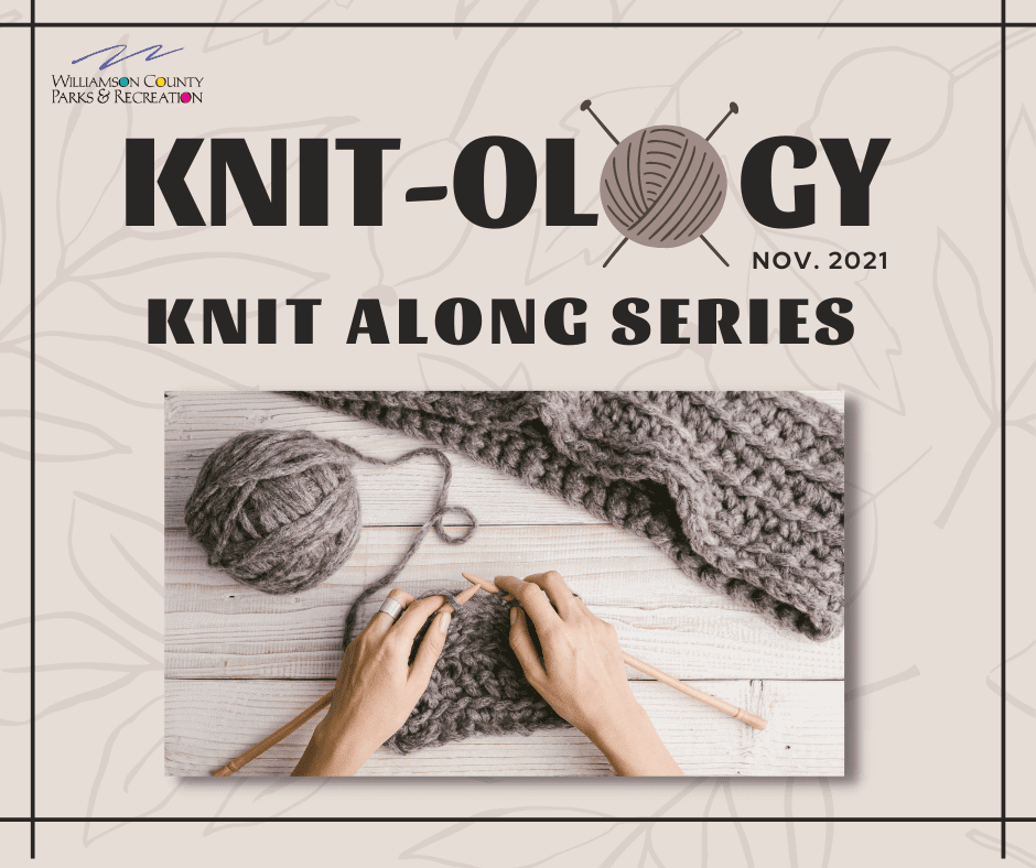 Knit Along Series - Teen and Adult Activities in Franklin TN.