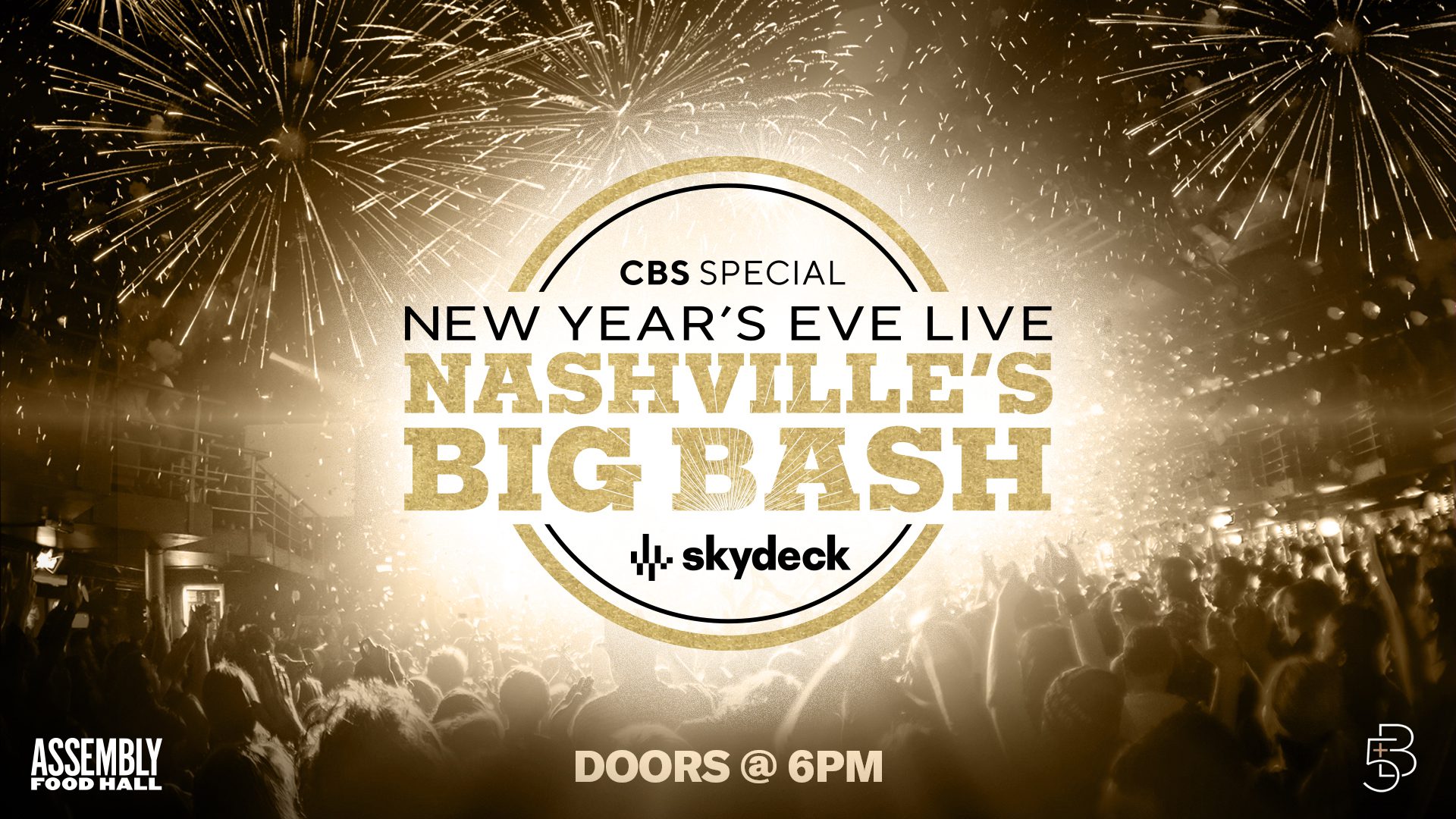 New Years Eve Event in Nashville - CBS New Year’s Eve Live- Nashville’s Big Bash.