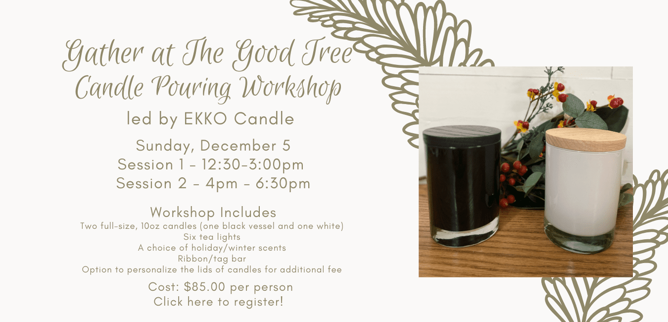 Candle Pouring Workshop in Franklin at The Good Tree.