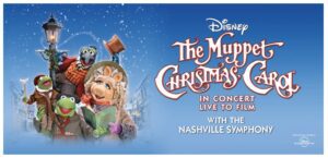 The Muppets Christmas Carol In Concert Nashville TN.
