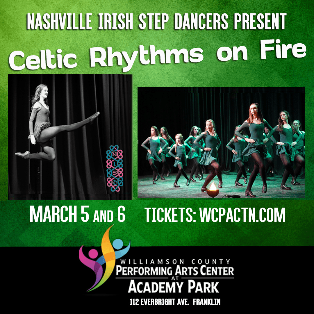 A Franklin, TN show, presented by the Nashville Irish Step Dancers, Celtic Rhythms on Fire is a celebration of the rich and vibrant artistry of Irish dance and music.