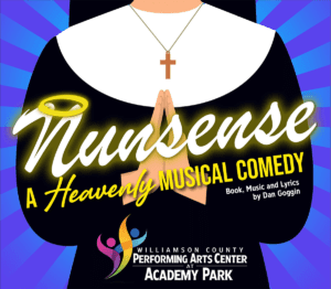 Nunsense Musical Comedy in Franklin, TN.