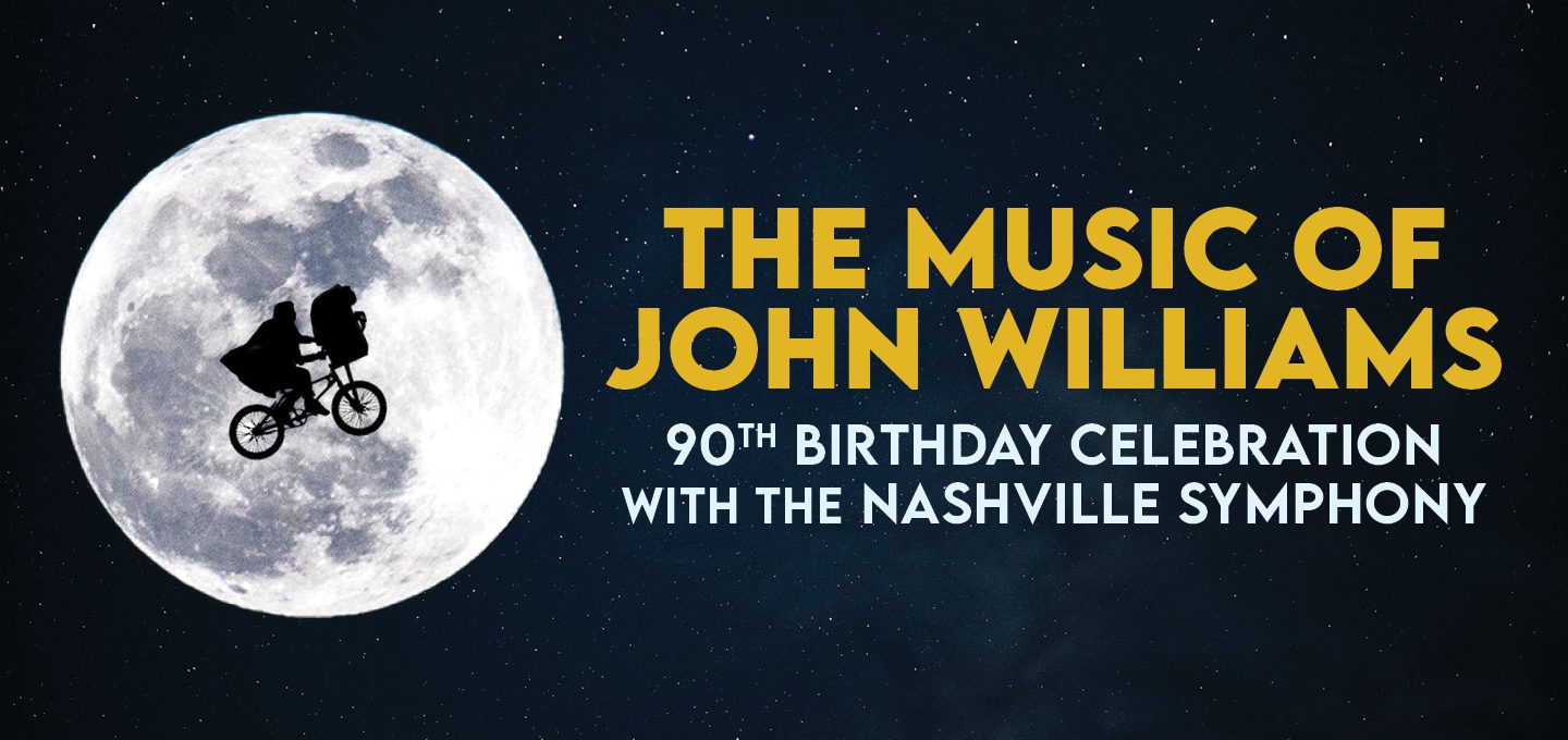 Nashville Event_The Music of John Williams- 90th Birthday Celebration.