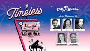 TIMELESS- A Benefit Concert for Bridge the Generations in downtown Franklin at The Franklin Theatre.