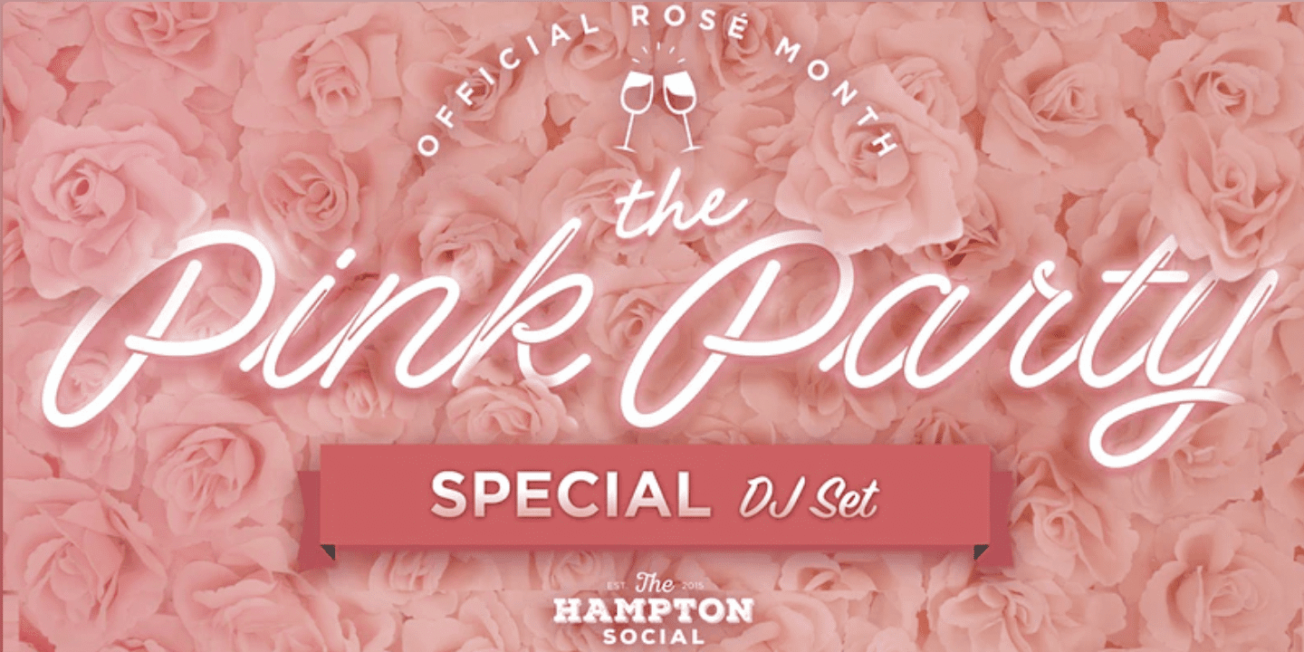 The Pink Party Hosted by The Hampton Social- Nashville, Tenn, celebrate Rosé Month at the 2nd Annual Celebration: THE PINK PARTY.
