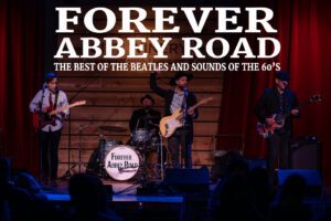 Forever Abbey Road The Best of The Beatles and Sounds of the 60's to perform in downtown Franklin at The Franklin Theatre.