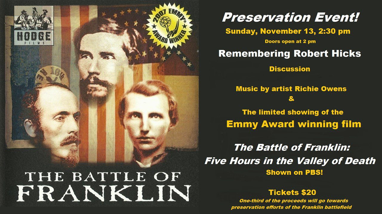 Emmy-Award Winning The Battle of Franklin Documentary showing in downtown Franklin at The Franklin Theatre.