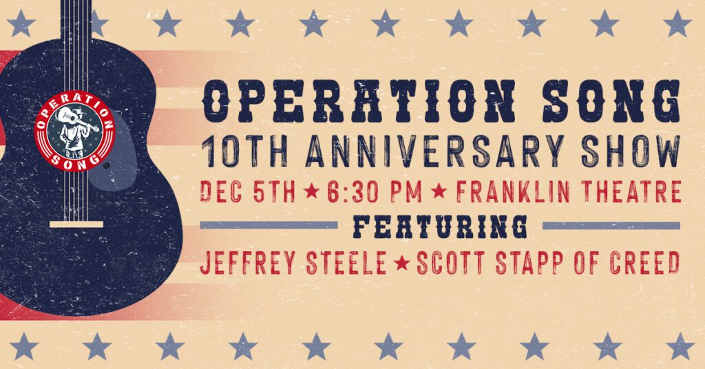 Operation Song 10th Anniversary Show in downtown Franklin, enjoy comedy, a live auction, and musical performances from Nashville’s leading songwriters.