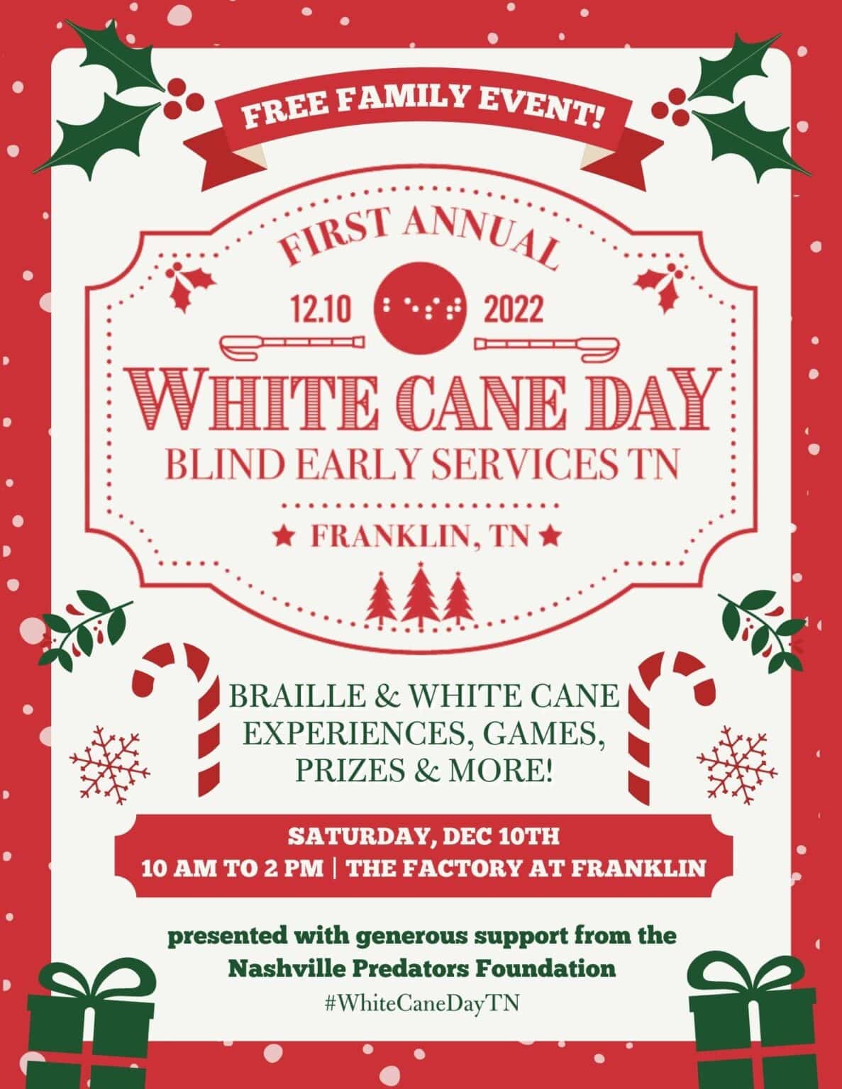 White Cane Day event in Franklin, TN, visit Liberty Hall for some holiday cheer exploring braille, white canes, adapted sports and more. 