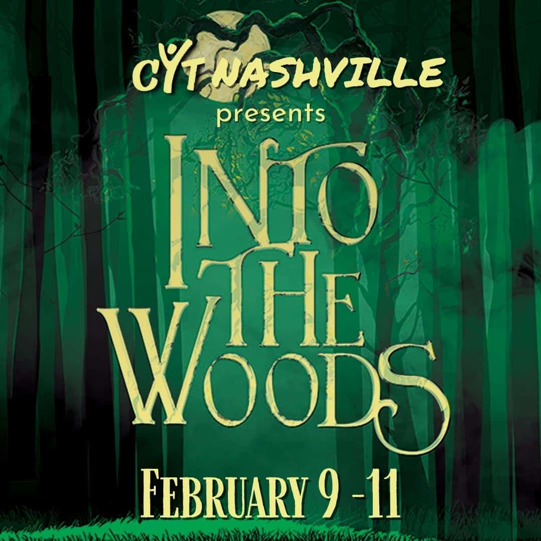CYT Nashville presents Into the Woods Franklin, TN Shows.