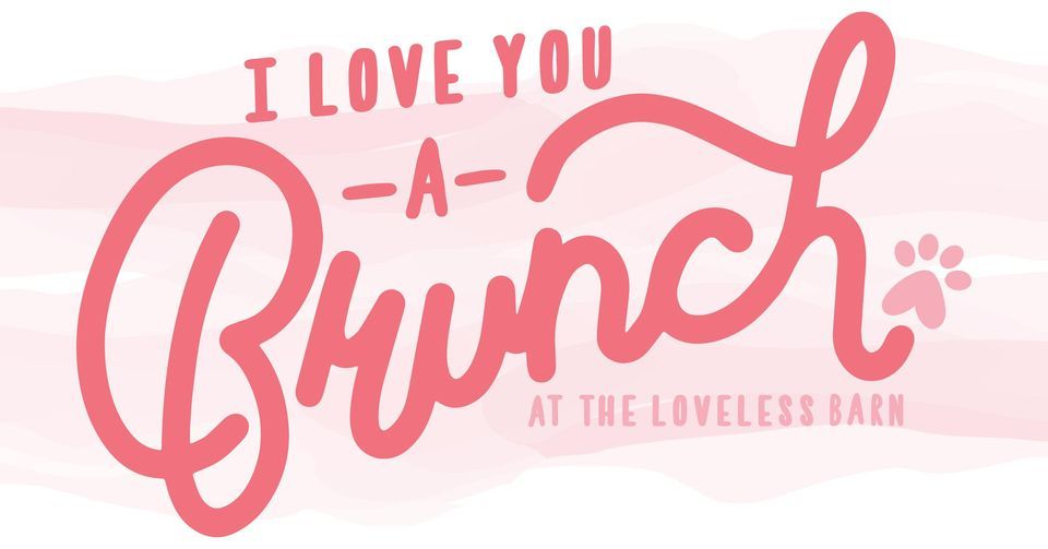 I Love You a Brunch Valentine's Event in Nashville, TN at The Loveless Cafe.