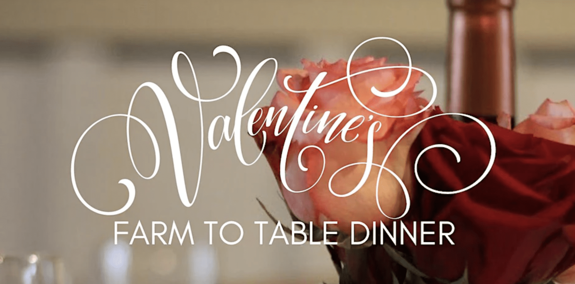 Valentine's Day Farm to Table Dinner in Franklin, Tenn.