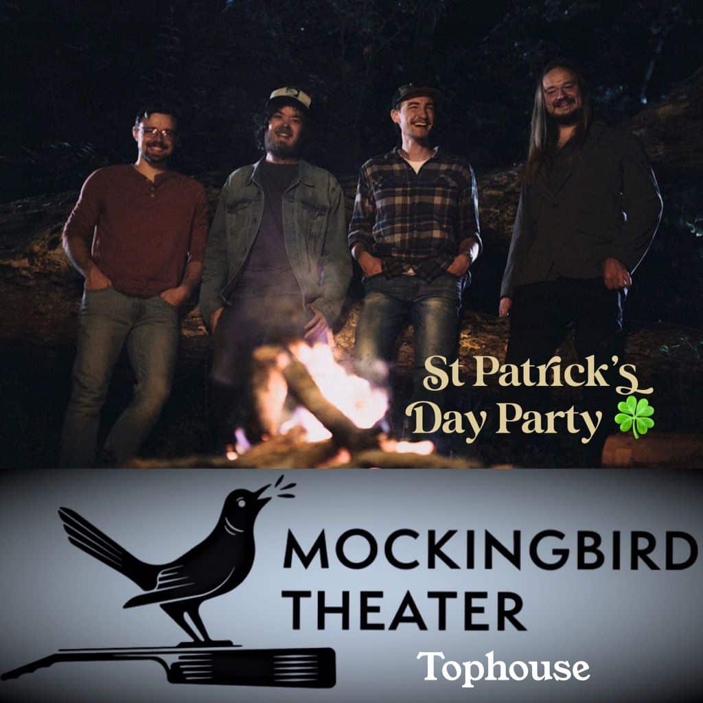 The Birds St Patty's Day Party w:Tophouse in downtown Franklin at the Mockingbird Theater.
