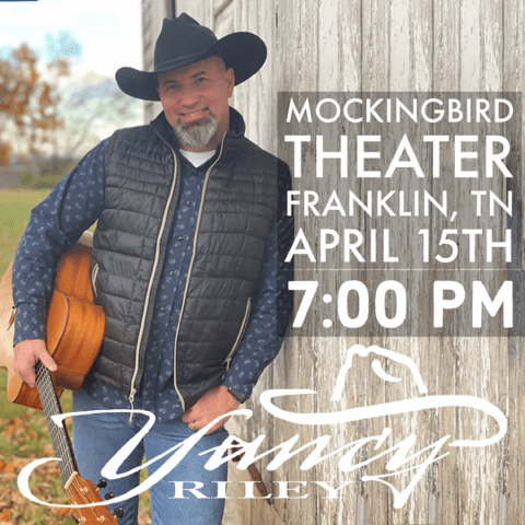 Yancy Riley to perform in Franklin, TN at the Mockingbird Theater.