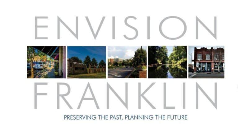 Envision Franklin - Preserving the Past, Planning the Future.