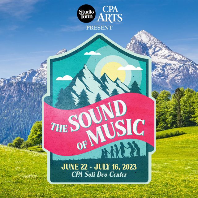 Studio Tenn., Franklin’s Professional Regional Theatre Company Partners with Local School, CPA Arts for Beloved Musical Production The Sound of Music.