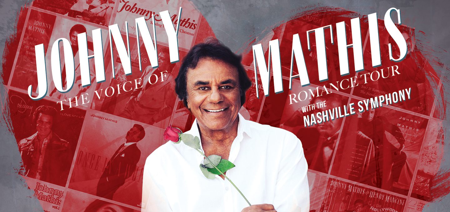 Johnny Mathis Returns for a One-Night-Only_Nashville Symphony Event.