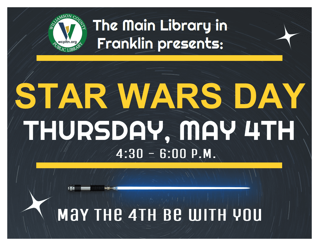 May the Fourth be with you! Star Wars Day at the Franklin Library