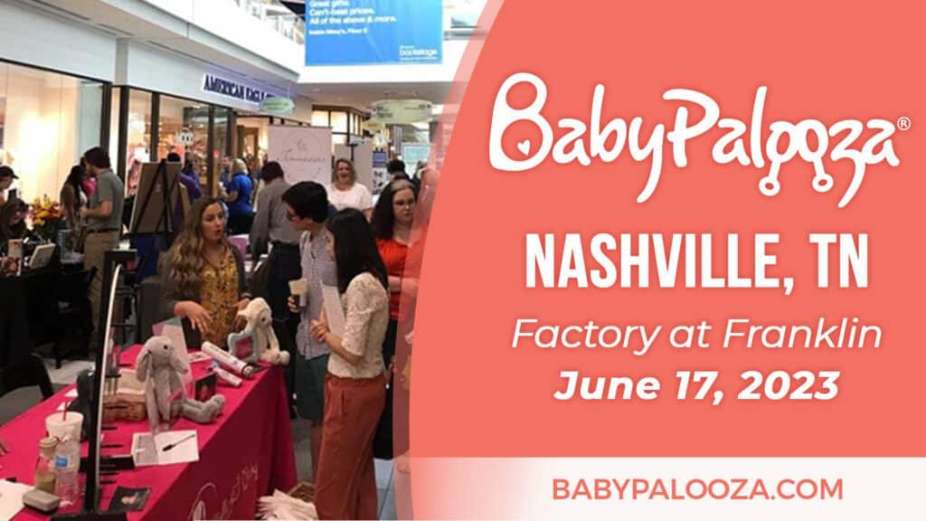 Nashville Babypalooza Baby Expo in Franklin, TN at The Factory at Franklin.