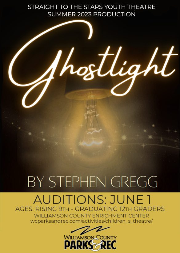 Williamson County Parks and Recreation Audition-Ghostlight