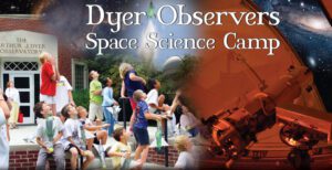 Dyer Observers Summer Space Camps in Brentwood, TN, Space Science Camps and more!