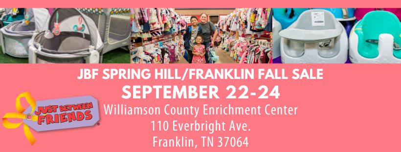 Just Between Friends Spring Hill:Franklin Baby & Children's Consignment Sale