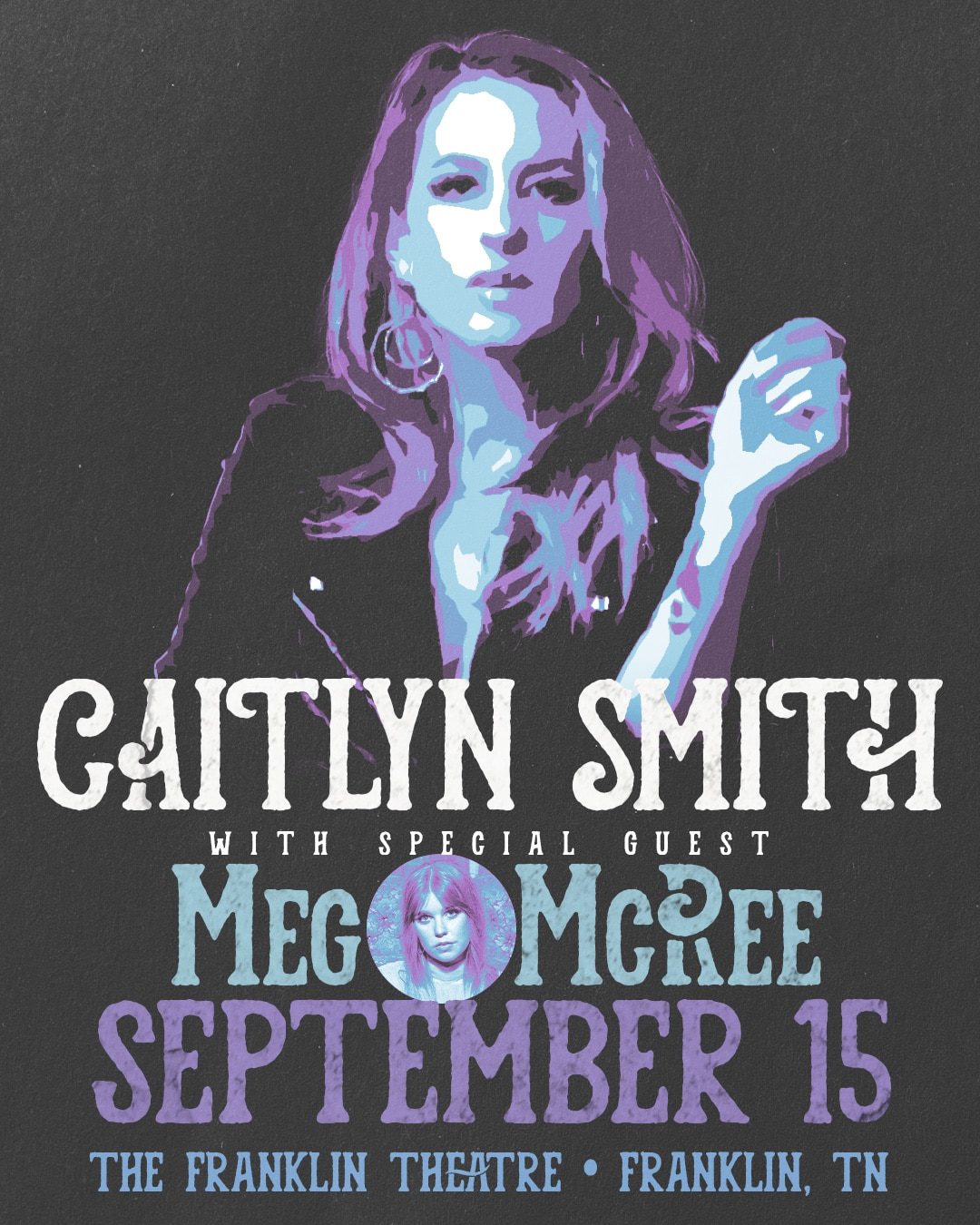 Caitlyn Smith with special guest Meg McRee The Franklin Theatre