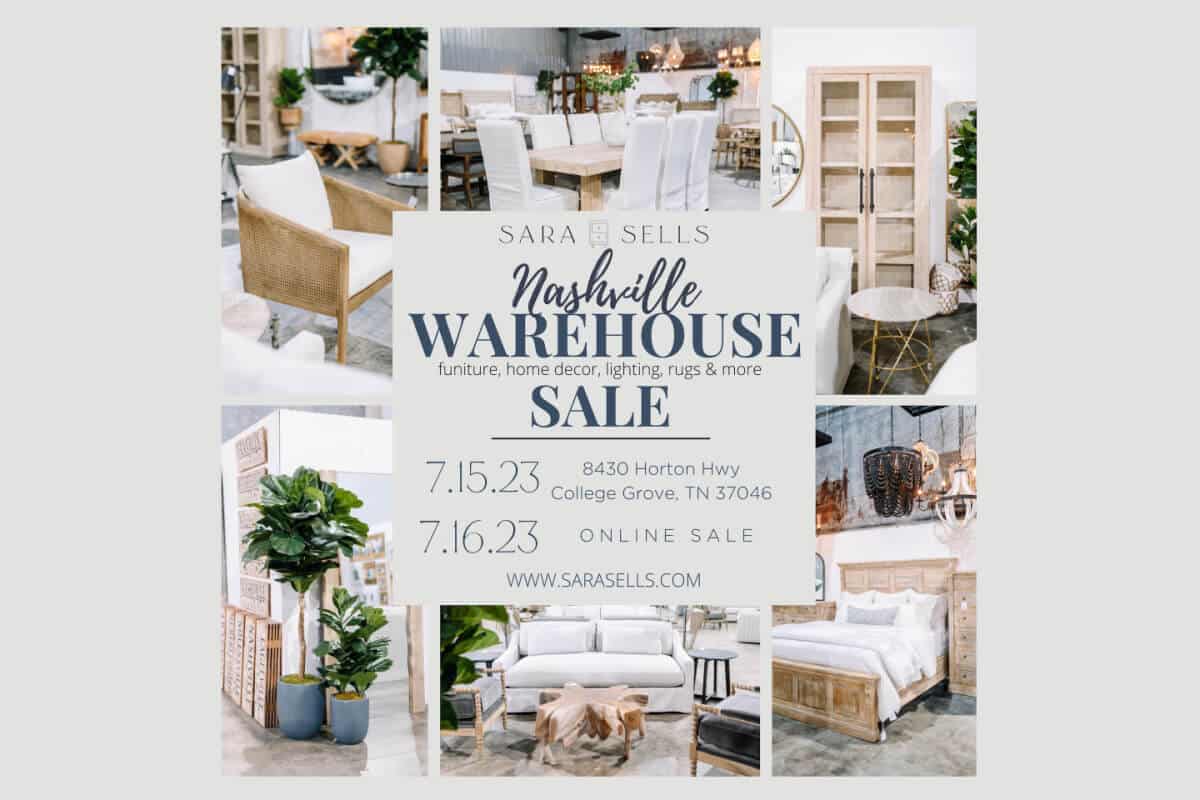 Shopping event Sara Sells is a Warehouse Sale in Nashville - College Grove TN offering furniture, lighting, rugs, and home decor and more for up to %60 off retail pricing!