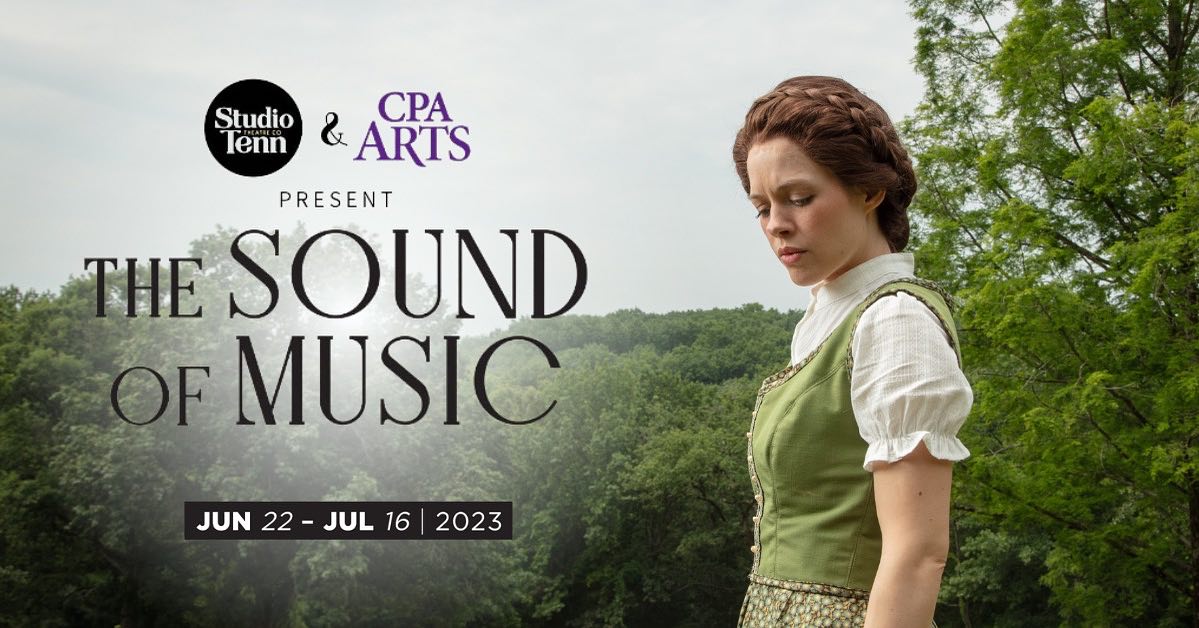 Studio Tenn and CPA Arts Present- The Sound of Music