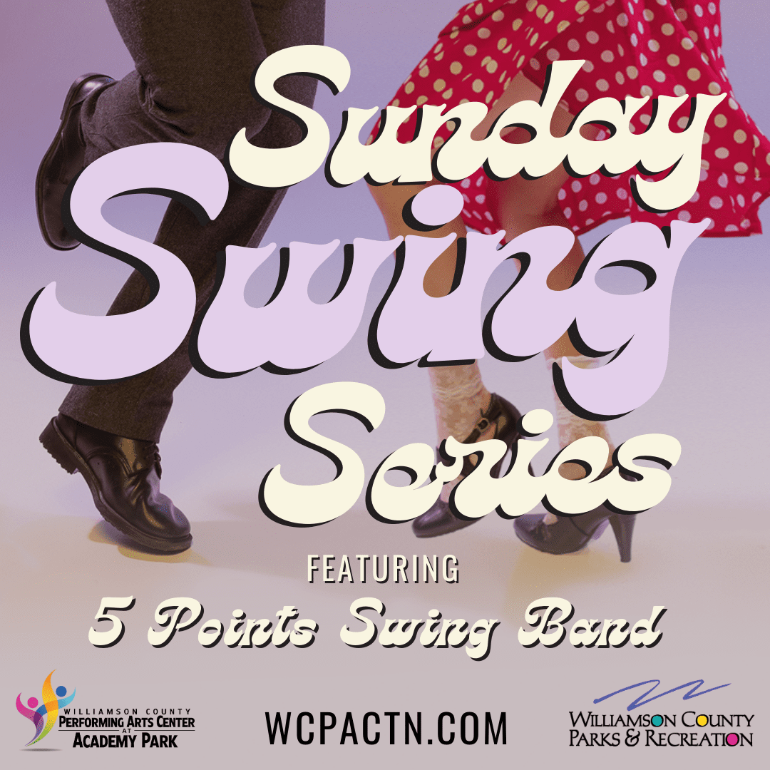Sunday Swing Featuring 5 Points Swing Band Franklin Tenn.