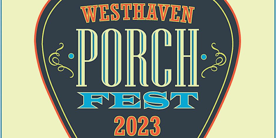 Westhaven Porchfest 2023 Franklin, TN