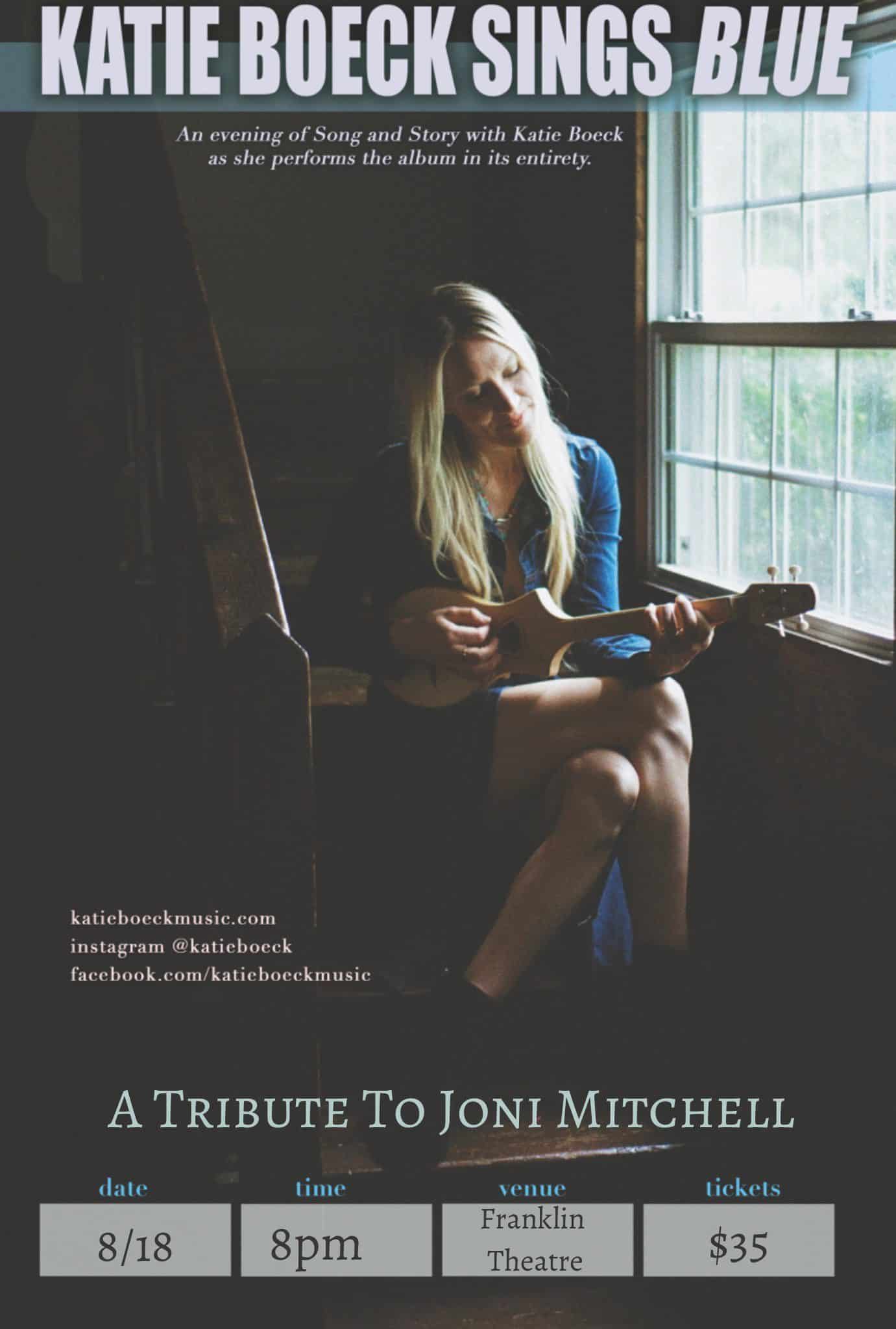 A Tribute to Joni Mitchell's Blue- Broadway Star Katie Boeck in downtown Franklin, Tennessee at The Franklin Theatre.