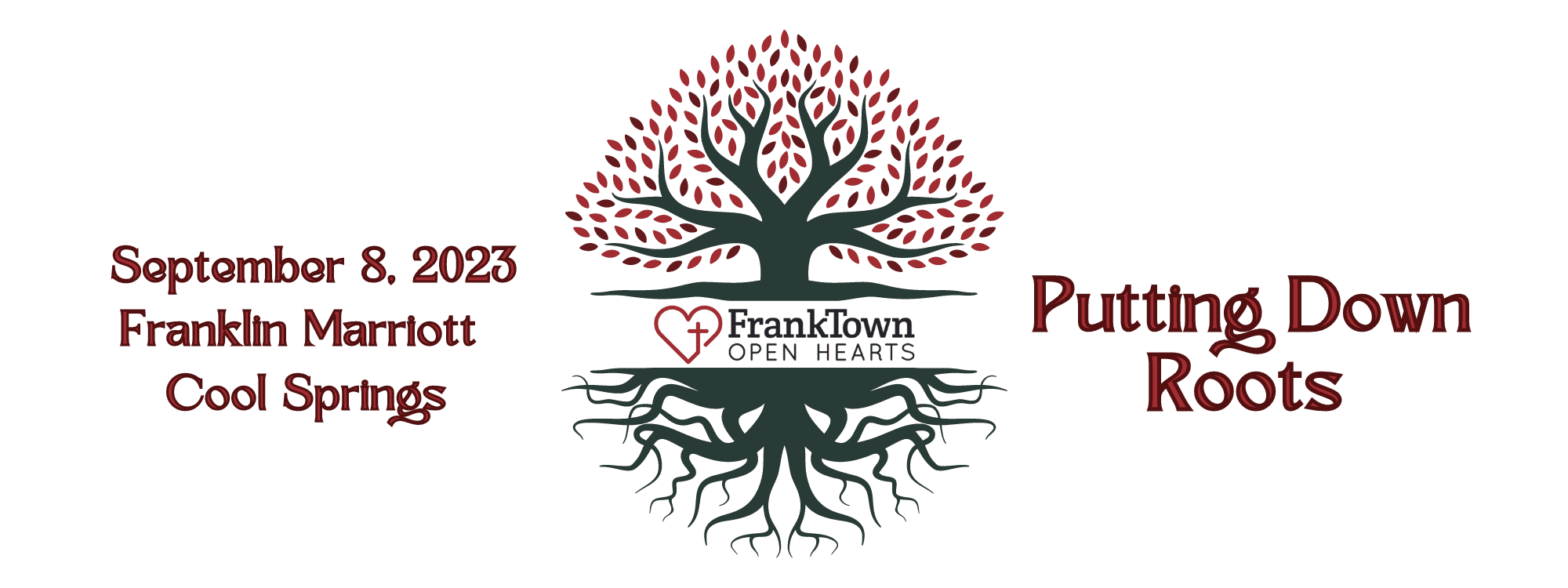FrankTown Open Hearts Annual Dinner- “Putting Down Roots” Franklin, TN