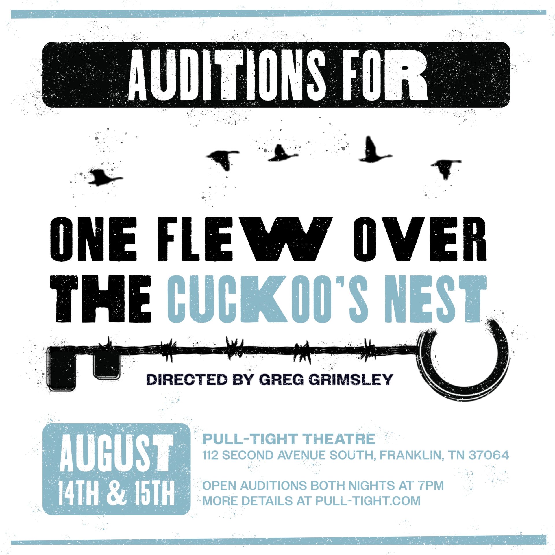 One Flew Over the Cuckoo's Nest Auditions Franklin TN Pull-Tight Players Theatre