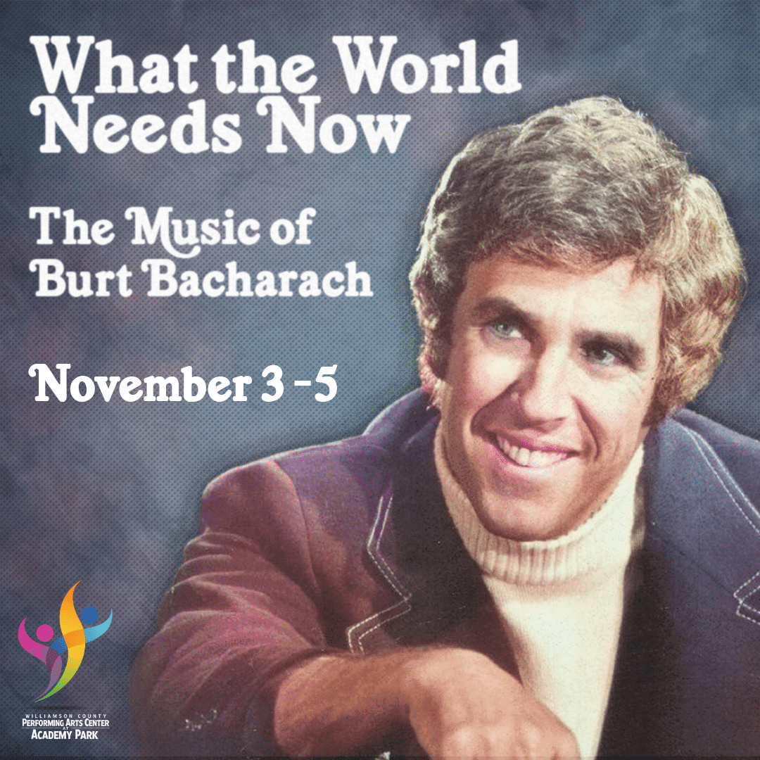 What the World Needs Now- The Music of Burt Bacharach Franklin TN Event