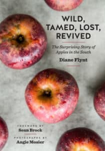 Author Diane Flynt's book, Wild, Tamed, Lost, Revived: The Surprising Story of Apples in the South.