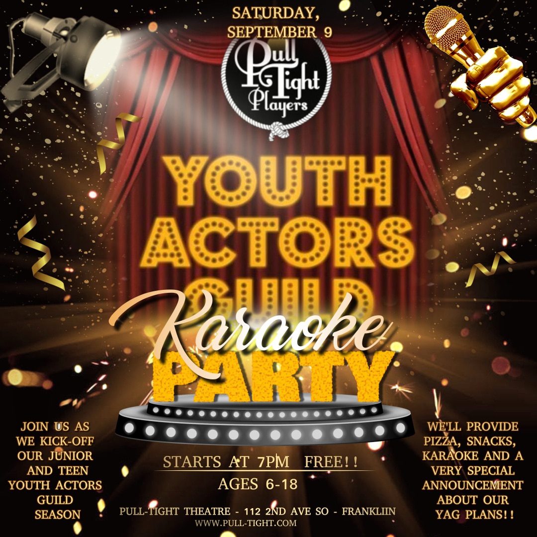 YAG:Jr.YAG Karaoke Kick-Off Party Franklin, TN at Pull-Tight Players Theatre!