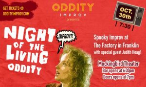 Night of the Living Oddity - Spooky Improv at The Factory at Franklin Downtown Franklin