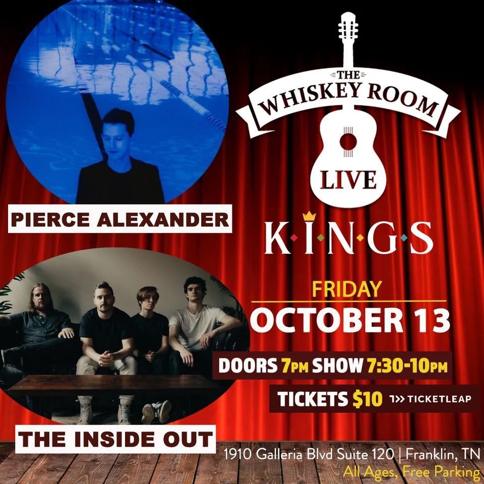 Pierce Alexander + The Inside Out_The Whiskey Room Live Franklin, TN