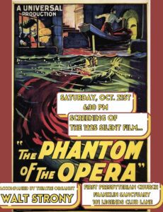 Silent Movie of Phantom of the Opera Franklin Tenn.