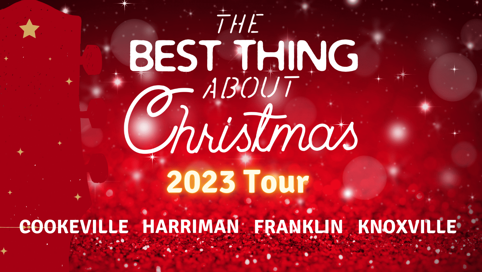 “The Best Thing About Christmas” Musical Tour Franklin, Tenn.