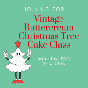 Vintage Christmas Tree Buttercream Cake Class in Franklin at Sugar Drop.