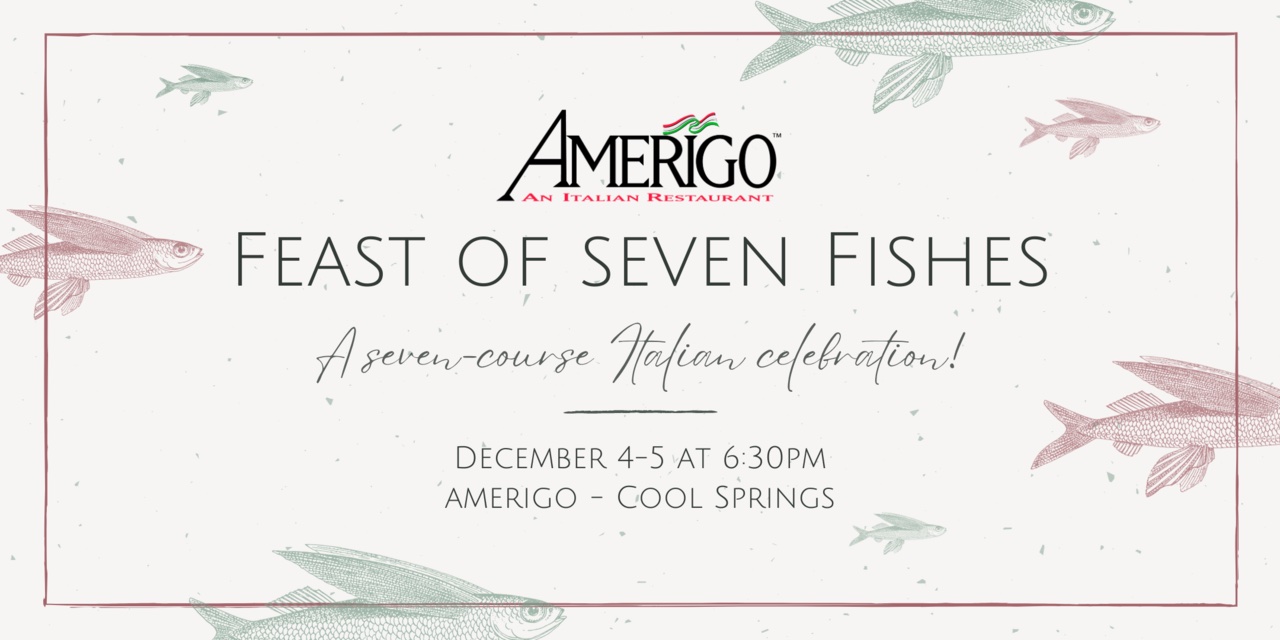 Feast of the Seven Fishes Event Brentwood TN Amerigo Restaurant.