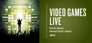 Video Games Live with the Nashville Symphony