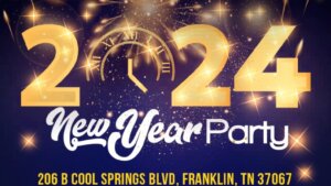 New Year Party 2024 Franklin, TN Event.