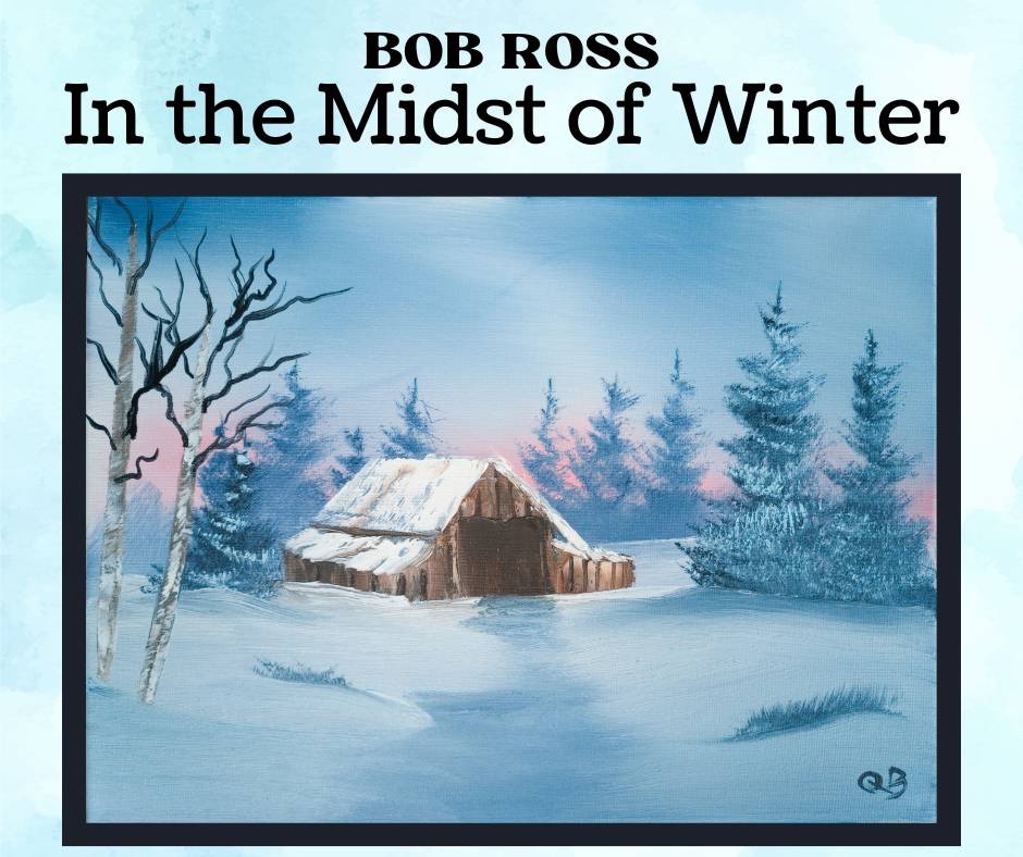 Bob Ross Certified Oil Painting Workshop Franklin TN_In the Midst of Winter