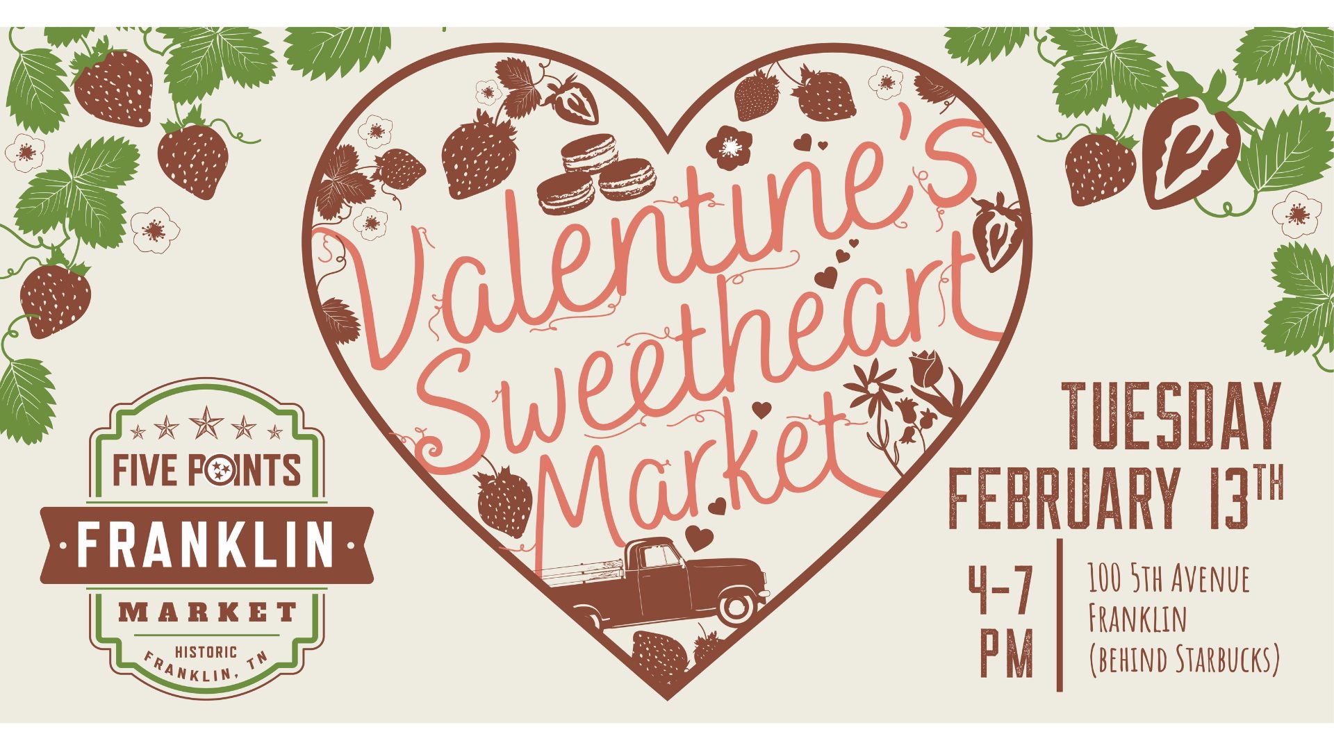 Valentine’s Sweetheart Market – Five Points Franklin Market in downtown Franklin, TN, February 13th from 4-7 PM.