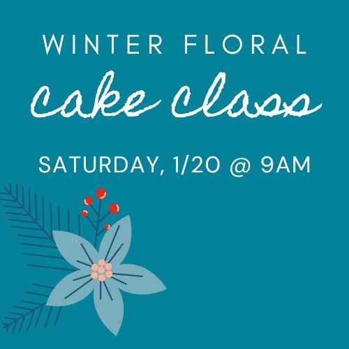 Winter Floral Cake Class Franklin TN